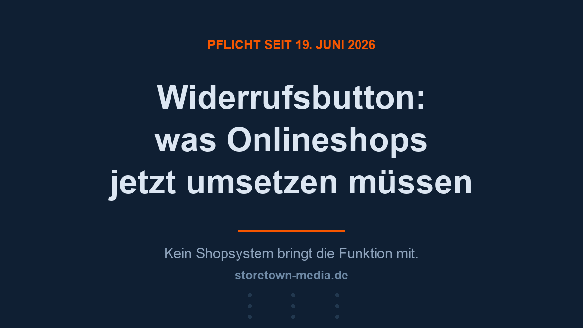 E-News für Shop-Händler - lesen Sie sich reich – Widerrufsbutton-Pflicht 2026: was Onlineshops jetzt umsetzen müssen – Sei…