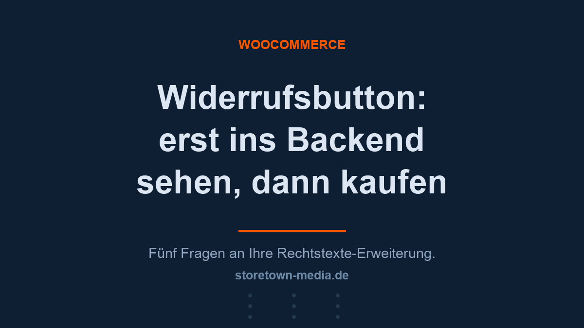 Woocommerce News - für Händler, Entwickler und Kunden – Widerrufsbutton in WooCommerce umsetzen: Pflicht seit Juni 2026 – …