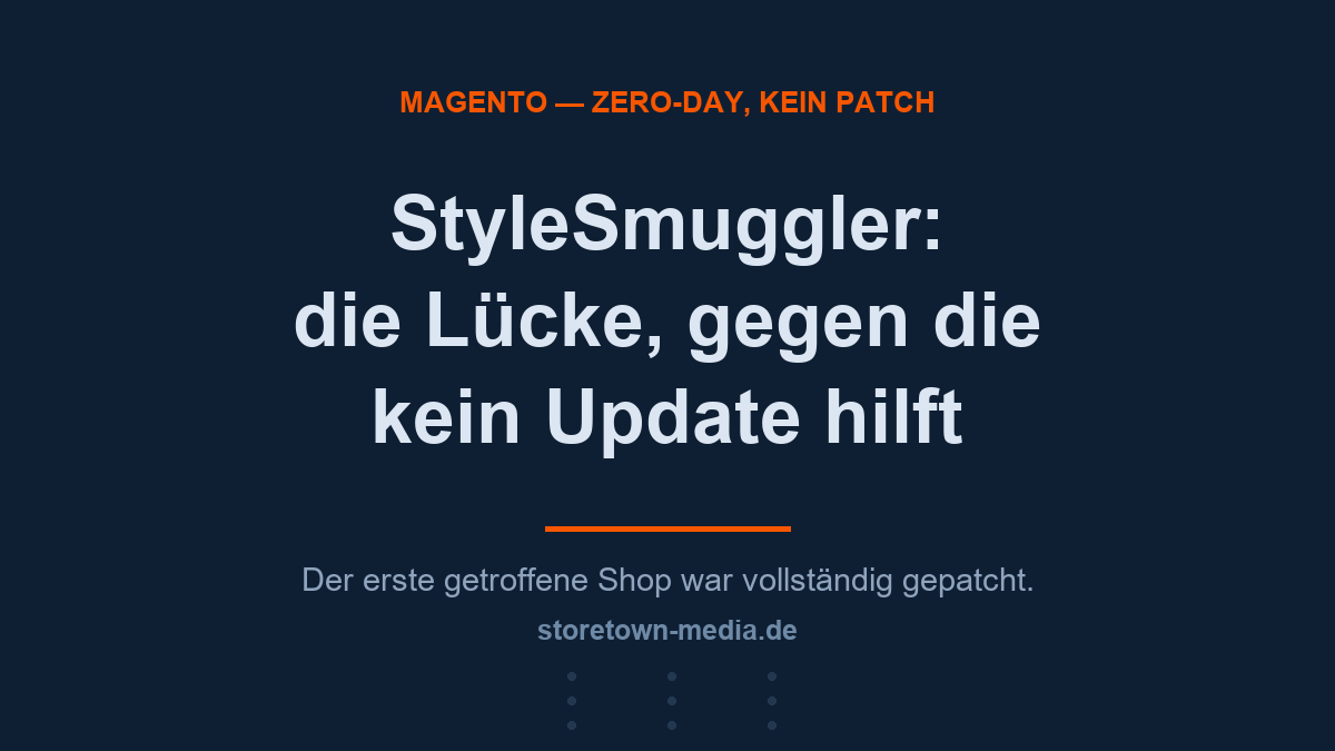 Magento News - Für Händler, Entwickler und Kunden – StyleSmuggler: Magento-Notfallpatch ist da — was Händler und Entwickle…